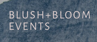Blush And Bloom Events
